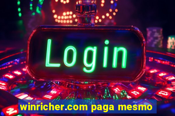 winricher.com paga mesmo